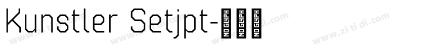 Kunstler Setjpt字体转换